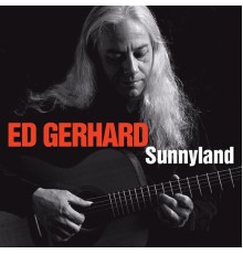 Ed Gerhard - Sunnyland