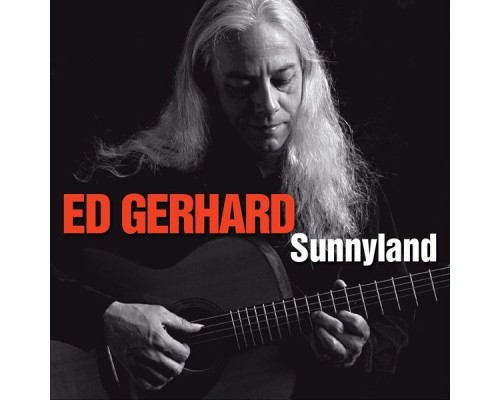 Ed Gerhard - Sunnyland