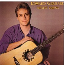 Ed Gerhard - Night Birds