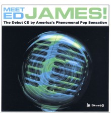 Ed James - Meet Ed James