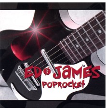 Ed James - Poprocket