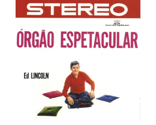 Ed Lincoln - Orgão Espetacular