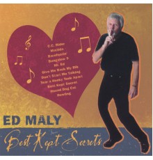 Ed Maly - Best Kept Secrets