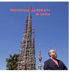 Ed Motta - Perpetual Gateways