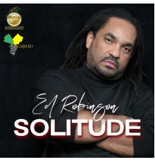 Ed Robinson - Solitude