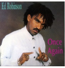 Ed Robinson - Once Again