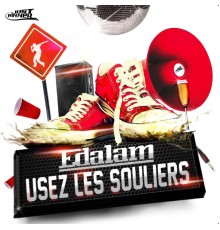 Edalam - Usez les souliers