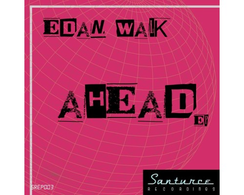 Edan Walk - Ahead (Original Mix)