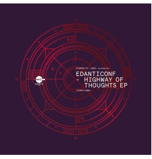 Edanticonf - Highway of Thoughts EP