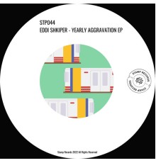 Eddi Shkiper - Yearly Aggravation EP