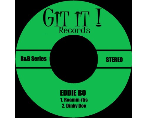 Eddie Bo  - Roamin-Itis