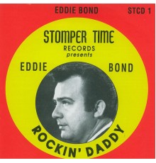 Eddie Bond - Rockin' Daddy