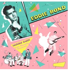 Eddie Bond - Rocking Daddy from Memphis Tennessee