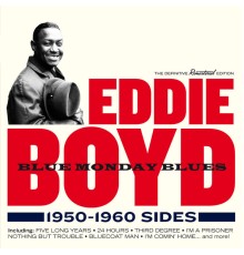 Eddie Boyd - Blue Monday Blues