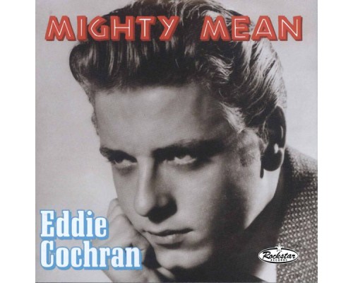 Eddie Cochran - Mighty Mean