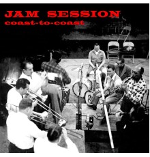 Eddie Condon And His All-Stars and The Rampart Street Paraders - Jam Session Coast To Coast