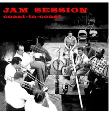 Eddie Condon And His All Stars, The Rampart Street Paraders - Jam Session Coast To Coast