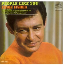 Eddie Fisher - People Like You