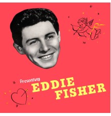 Eddie Fisher - Presenting Eddie Fisher