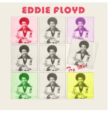 Eddie Floyd - Try Me!