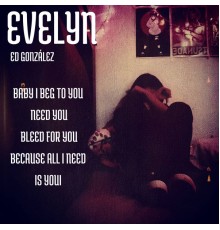 Eddie Gonzalez - Evelyn