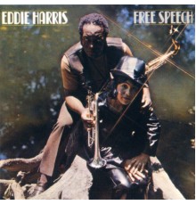 Eddie Harris - Free Speech