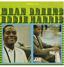 Eddie Harris - Mean Greens