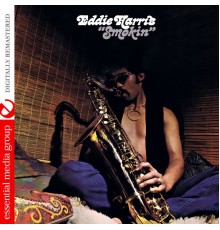 Eddie Harris - Smokin (Digitally Remastered)