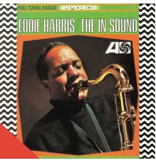 Eddie Harris - The In Sound