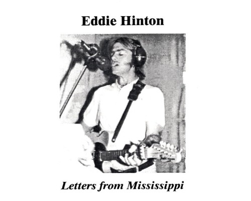 Eddie Hinton - Letters From Mississippi