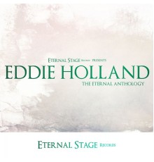 Eddie Holland - The Eternal Anthology