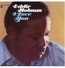 Eddie Holman - I Love You