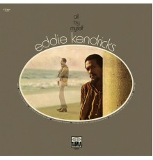 Eddie Kendricks - All By Myself