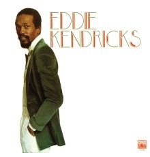 Eddie Kendricks - Eddie Kendricks