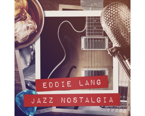 Eddie Lang - Jazz Nostalgia