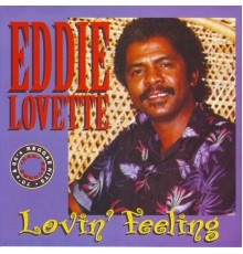 Eddie Lovette - Lovin' Feeling