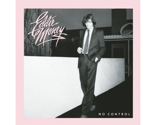 Eddie Money - No Control