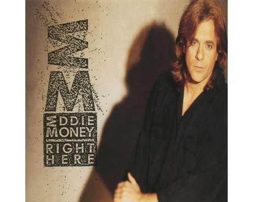 Eddie Money - Right Here