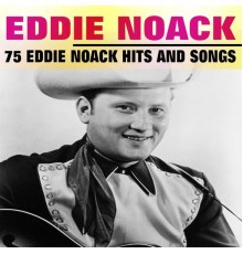 Eddie Noack - 75 Eddie Noack