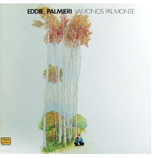 Eddie Palmieri - Vámonos Pa'l Monte