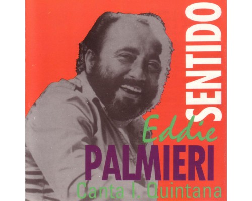 Eddie Palmieri - Sentido Eddie Palmieri - Sentido
