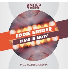 Eddie Sender - Time Is Now