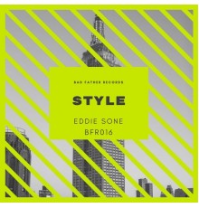 Eddie Sone - Style (Original Mix)