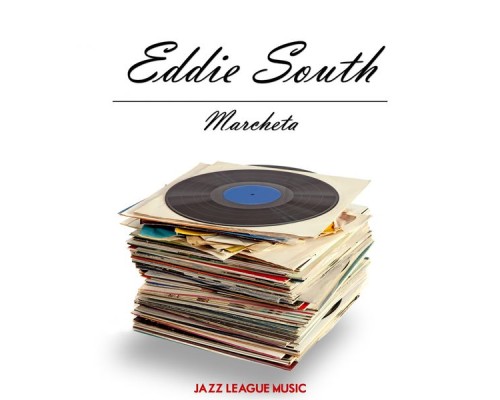 Eddie South - Marcheta