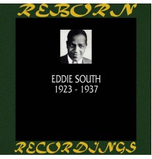 Eddie South - 1923-1937 (HD Remastered)