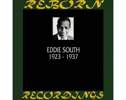 Eddie South - 1923-1937 (HD Remastered)