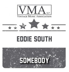 Eddie South - Somebody