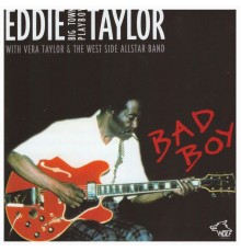 Eddie Taylor - Bad Boy