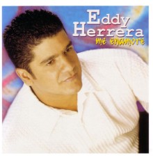 Eddy Herrera - Me Enamore