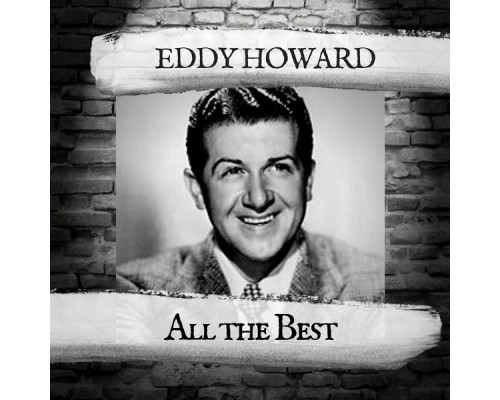 Eddy Howard - All the Best